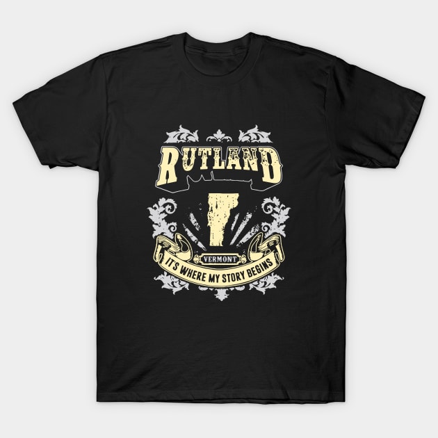 Rutland Vermont It Is Where My Story Begins 70s T-Shirt by huepham613